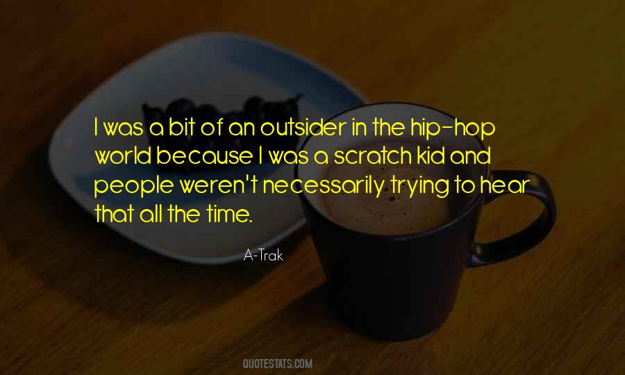 Of All The People In All The World Quotes #277556