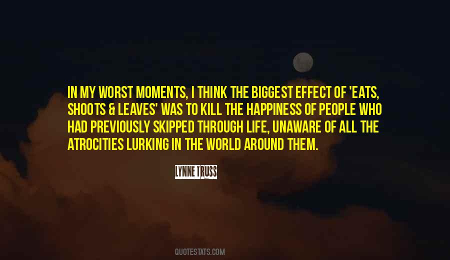 Of All The People In All The World Quotes #465900