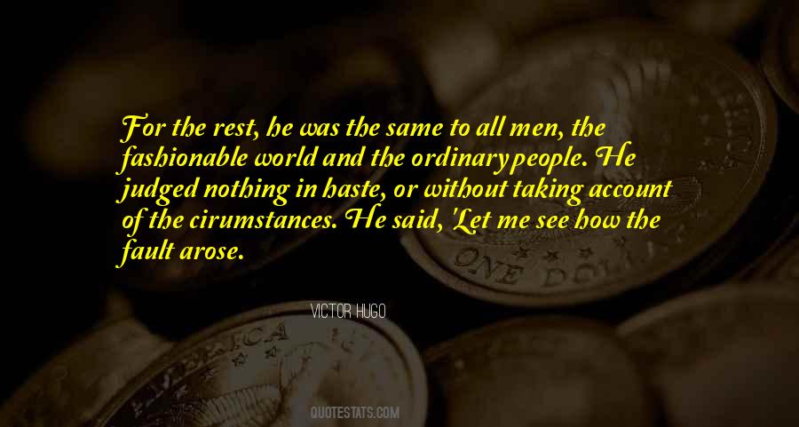 Of All The People In All The World Quotes #678744