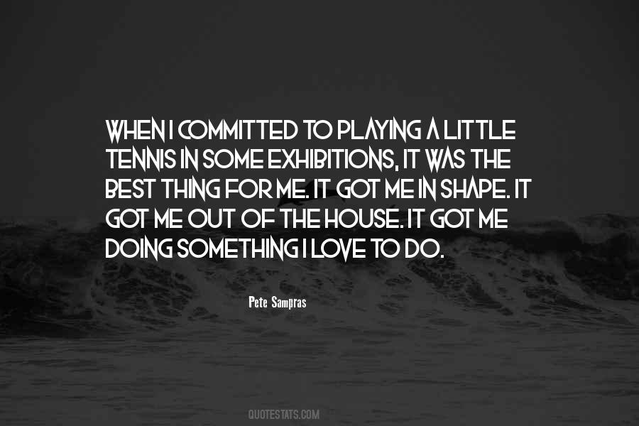 Love Tennis Quotes #1222589