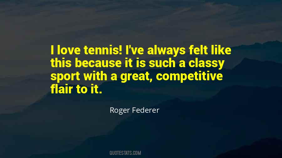 Love Tennis Quotes #1331722