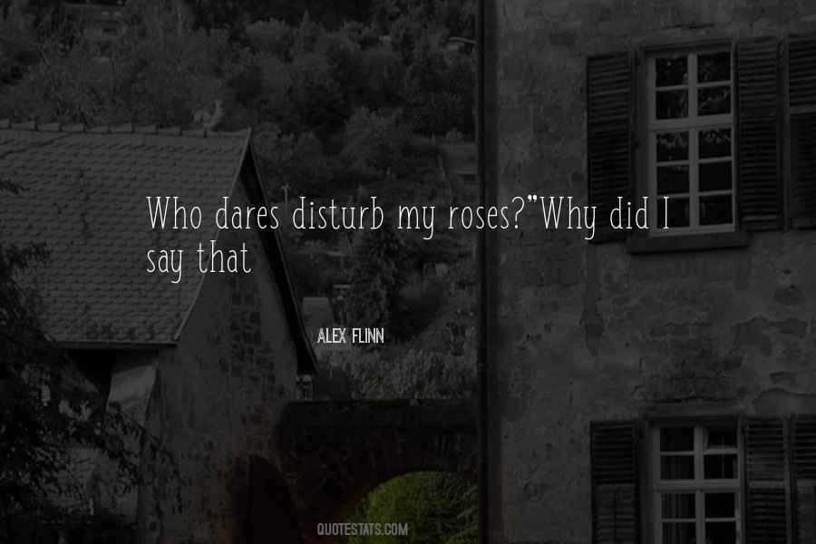 Why Did I Say That Quotes #49739