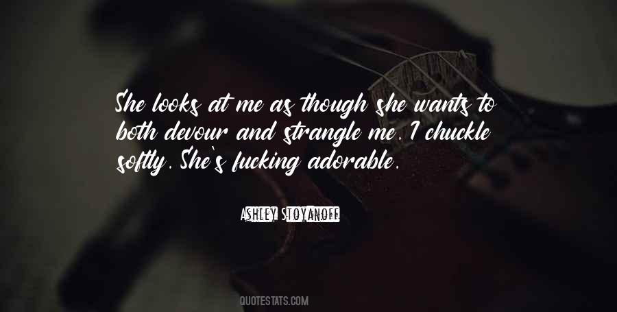 Adorable Looks Quotes #1746774