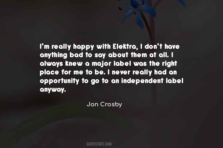 I Was Always Right Quotes #1436021