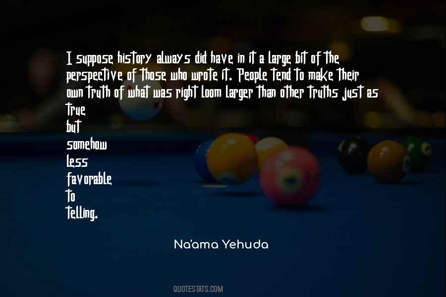 I Was Always Right Quotes #664311