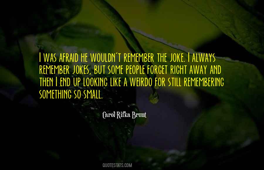 I Was Always Right Quotes #826132