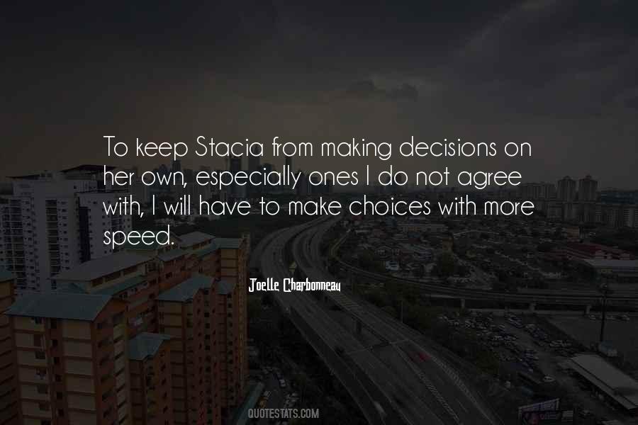 Not Making Decisions Quotes #1302098