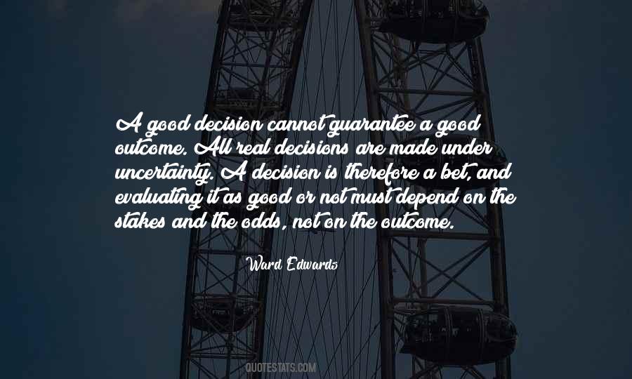 Not Making Decisions Quotes #1641810