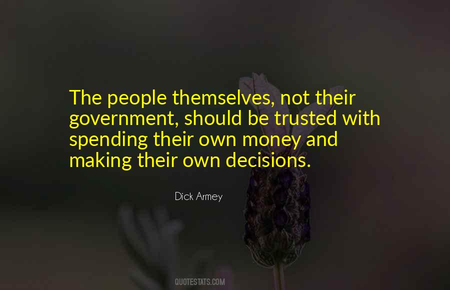 Not Making Decisions Quotes #1641959