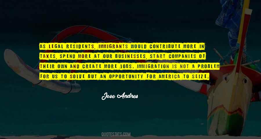 Quotes About Immigration To America #1457099