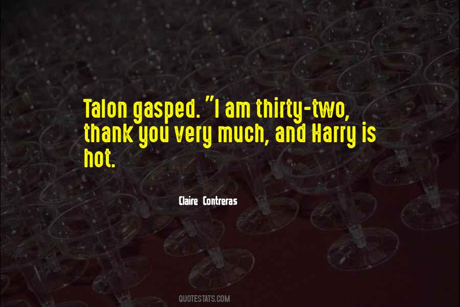 I Am Thirty Quotes #1393818