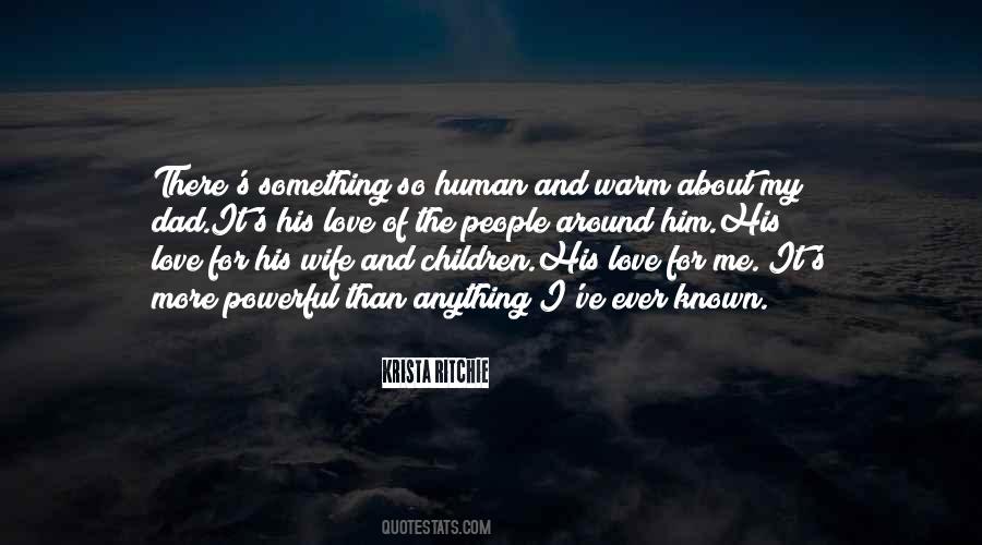 I Love Him More Than Anything Quotes #386218
