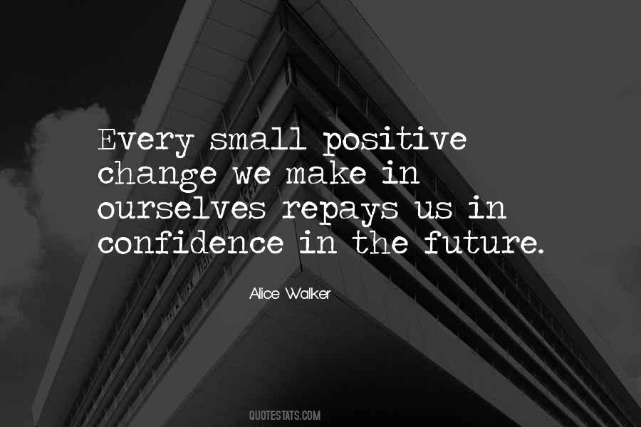 Confidence Small Quotes #1017624