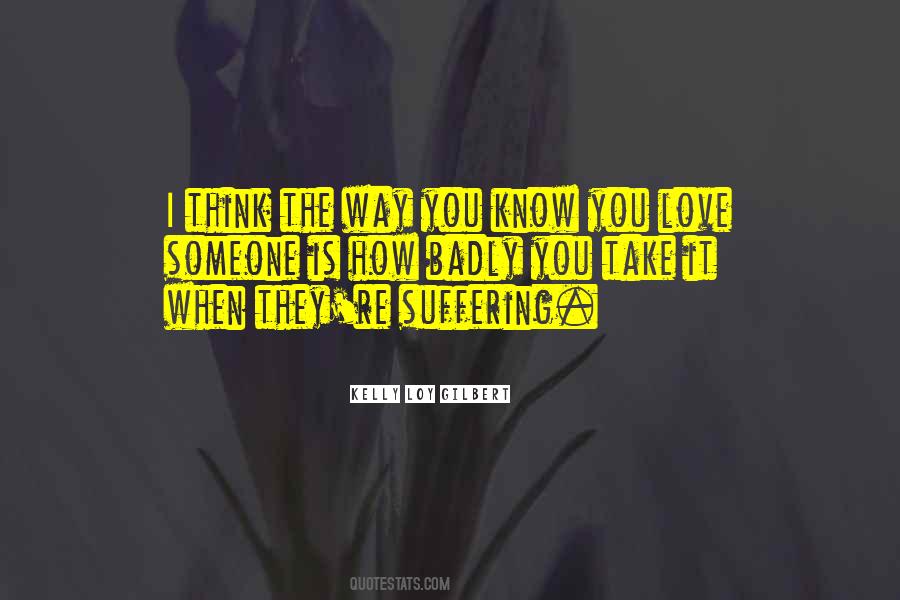 Love Is Suffering Quotes #46999