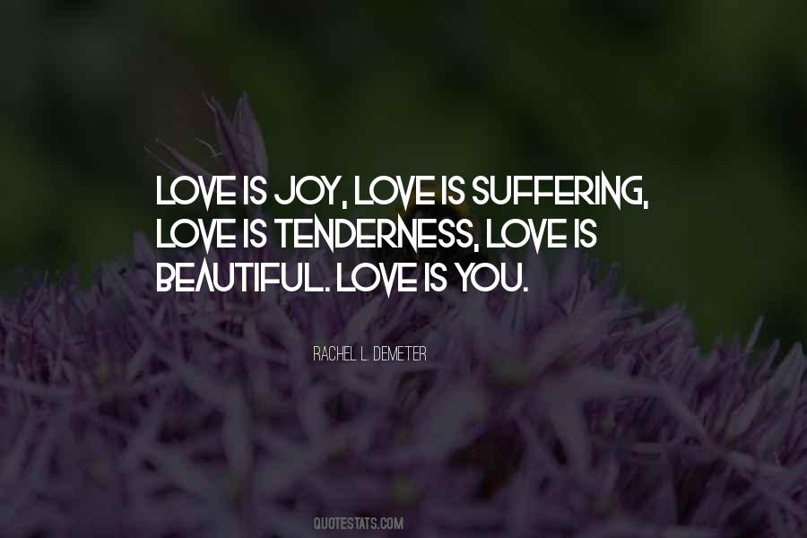 Love Is Suffering Quotes #514040