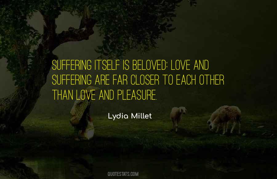 Love Is Suffering Quotes #518029