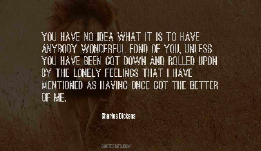 I Got No Idea Quotes #1859839