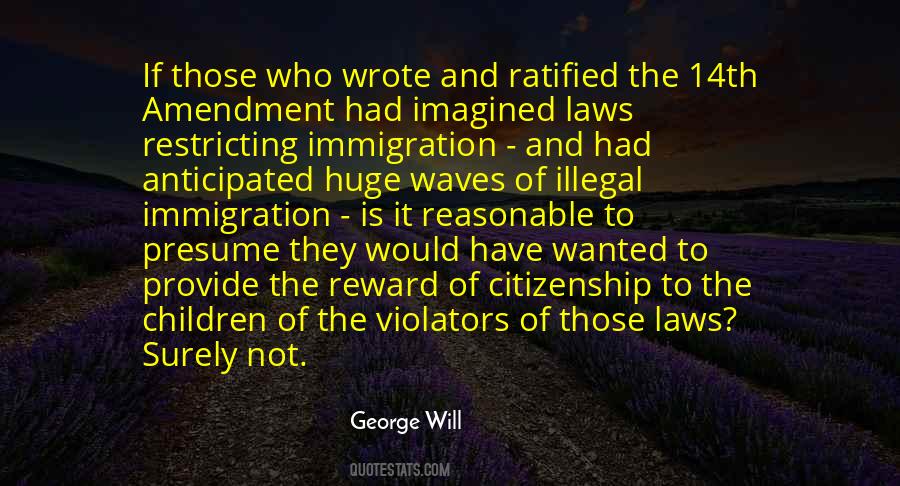 Quotes About Immigration Laws #1725934