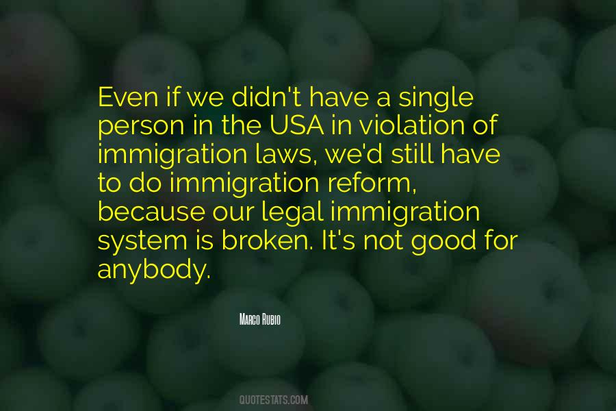 Quotes About Immigration Laws #1729918