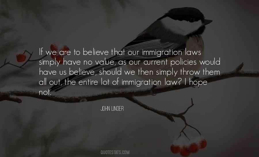 Quotes About Immigration Laws #429849