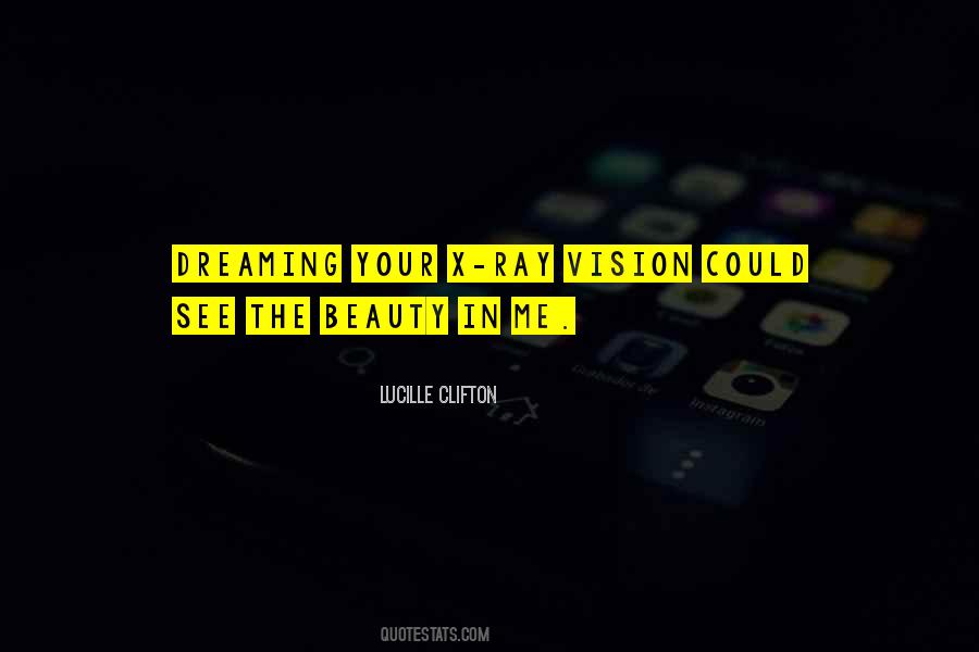 See The Vision Quotes #114447