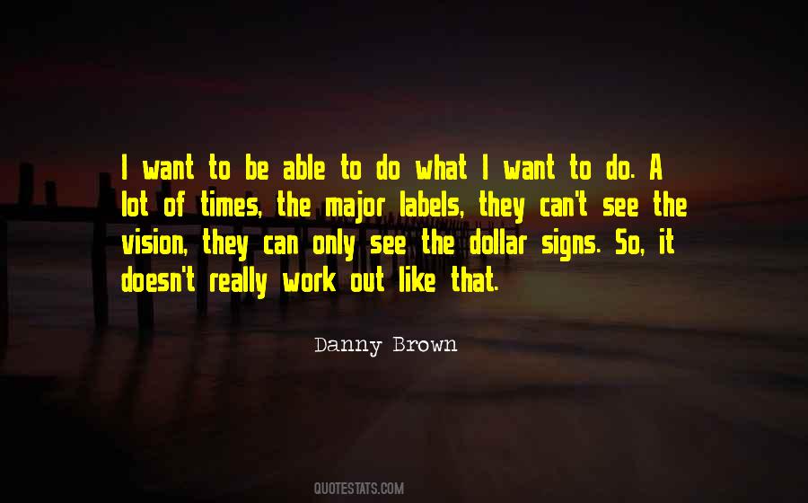 See The Vision Quotes #1739353