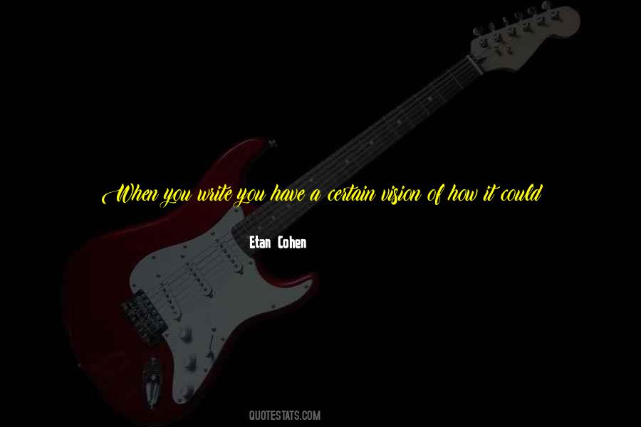 See The Vision Quotes #452649