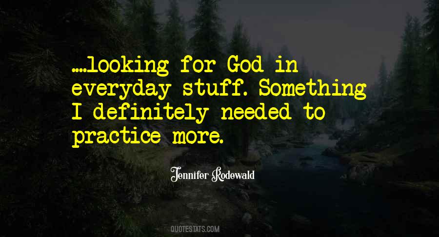 Quotes About God Everyday #1414879
