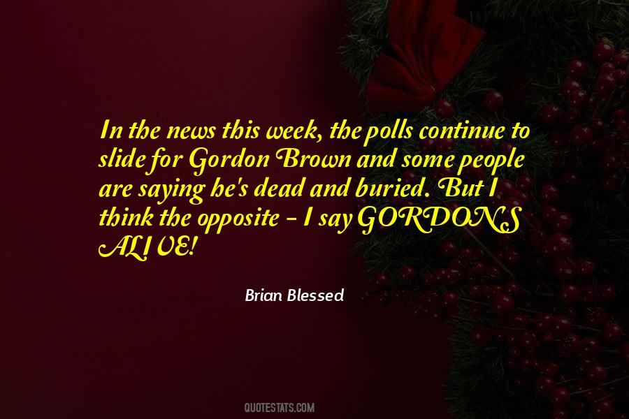 Blessed To Be Alive Quotes #172176