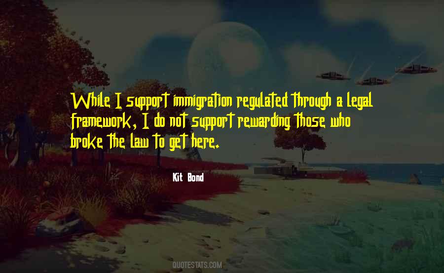 Quotes About Immigration Law #1800623