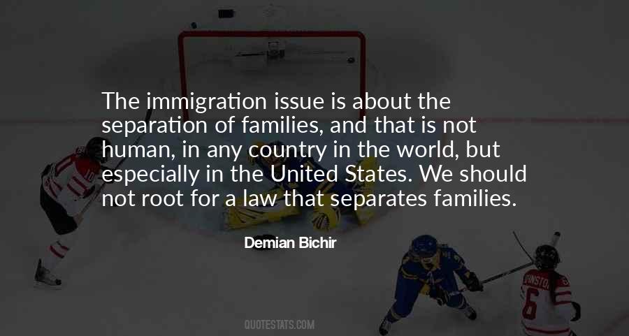 Quotes About Immigration Law #52496