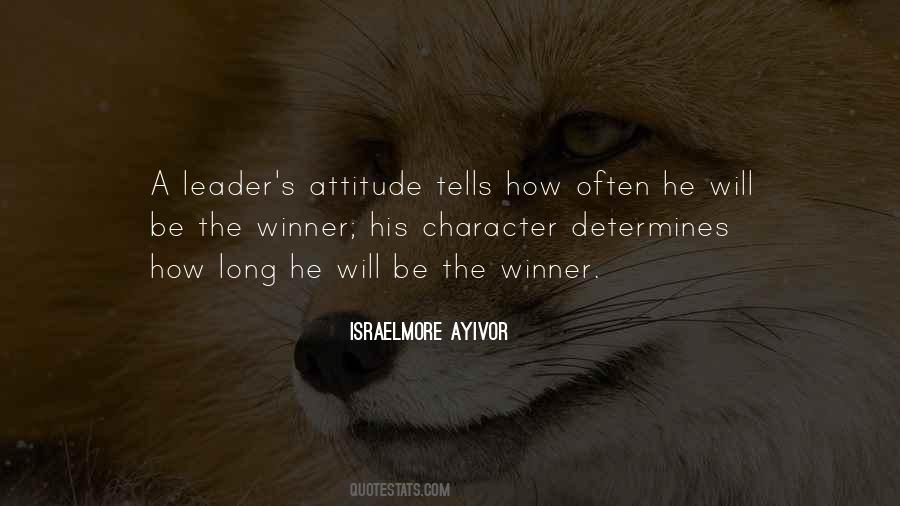 Attitude Leadership Quotes #1618932