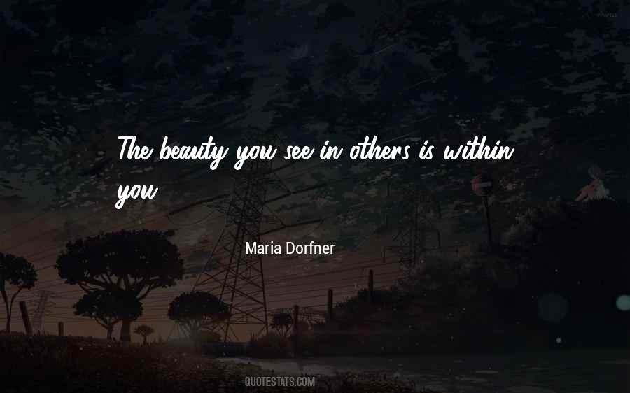 Beauty Is Within You Quotes #1682535