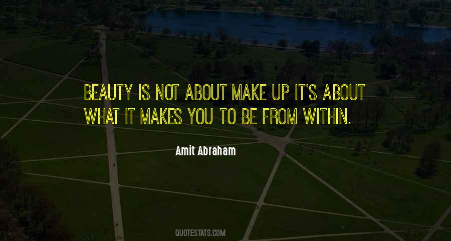 Beauty Is Within You Quotes #538840