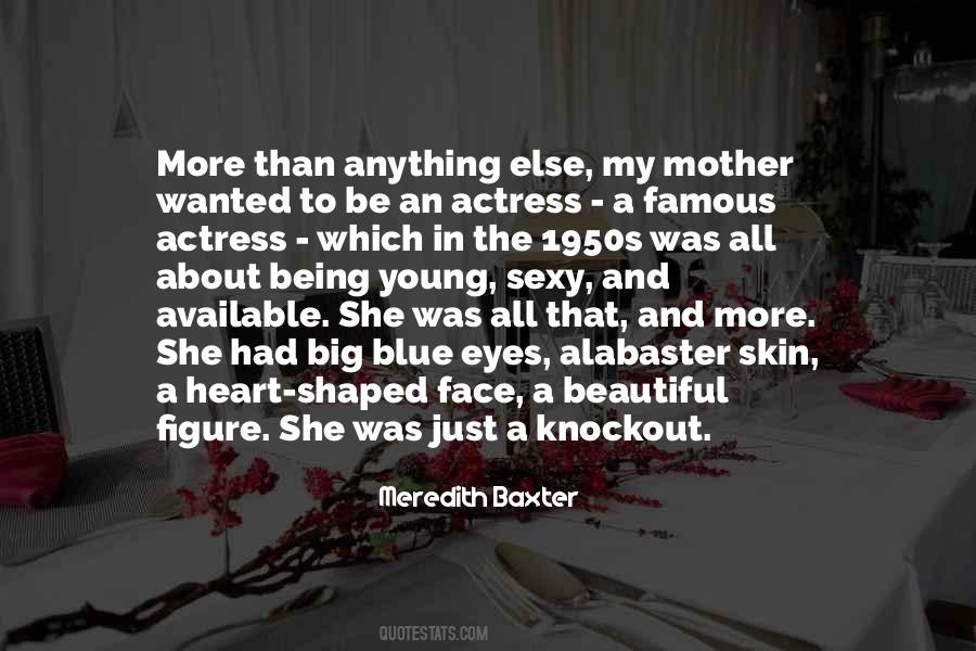Young Skin Quotes #1254691