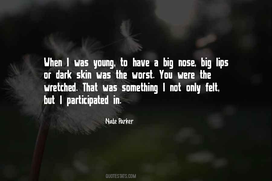 Young Skin Quotes #307393