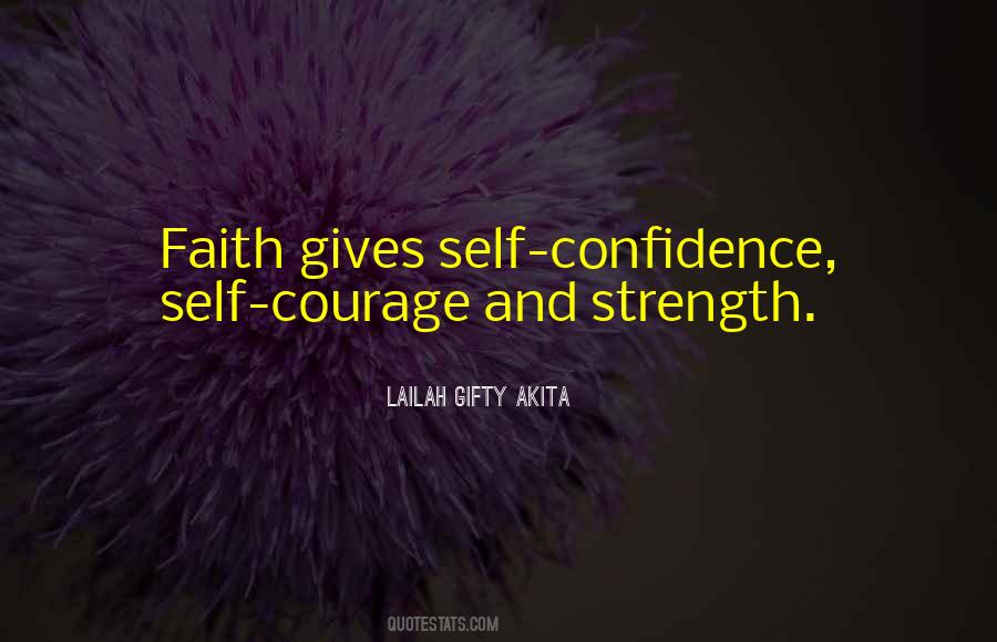 Courage Self Confidence Quotes #1302312