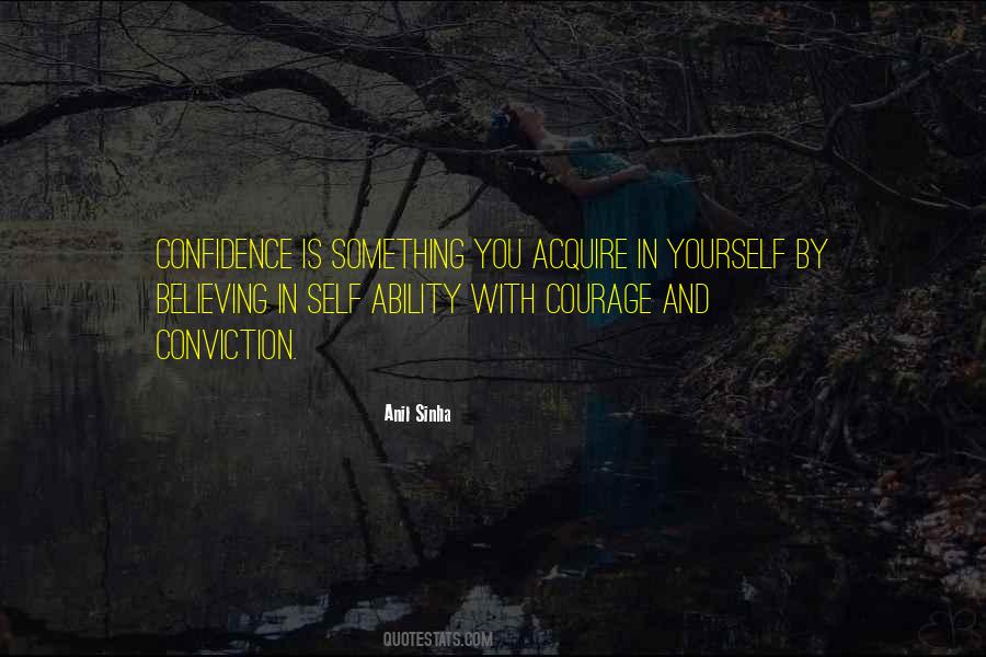 Courage Self Confidence Quotes #1371436