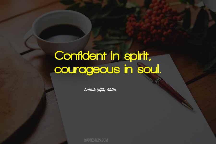Courage Self Confidence Quotes #232342