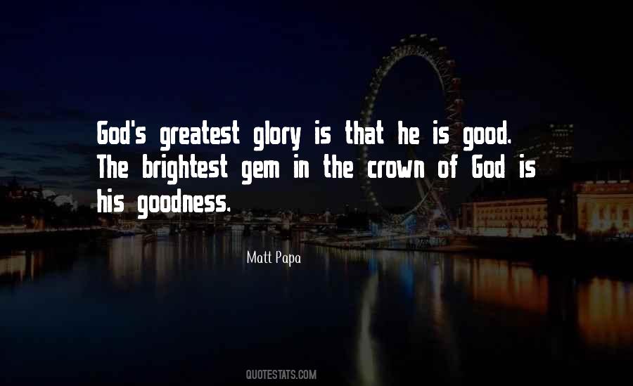 The Greatest Glory Quotes #1692791