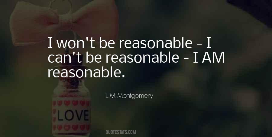 Be Reasonable Quotes #249637