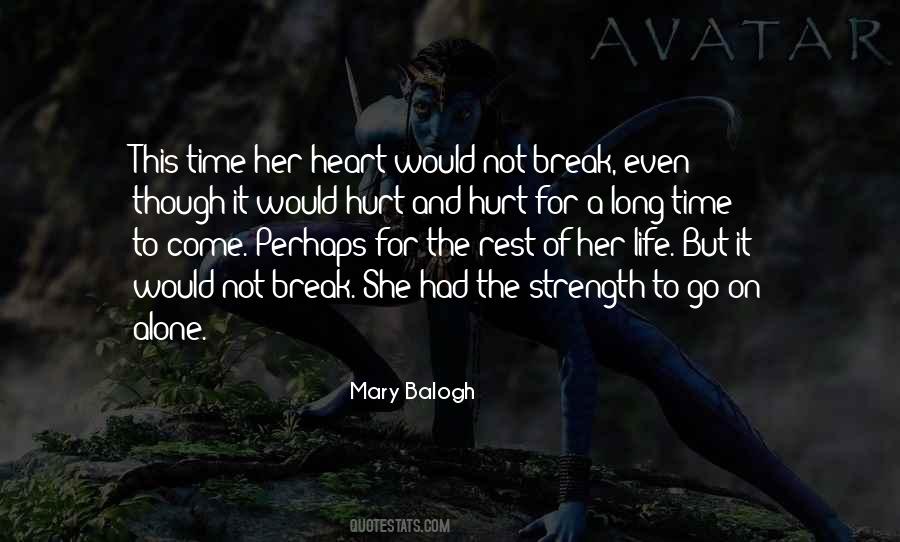 Long Break Quotes #1388774