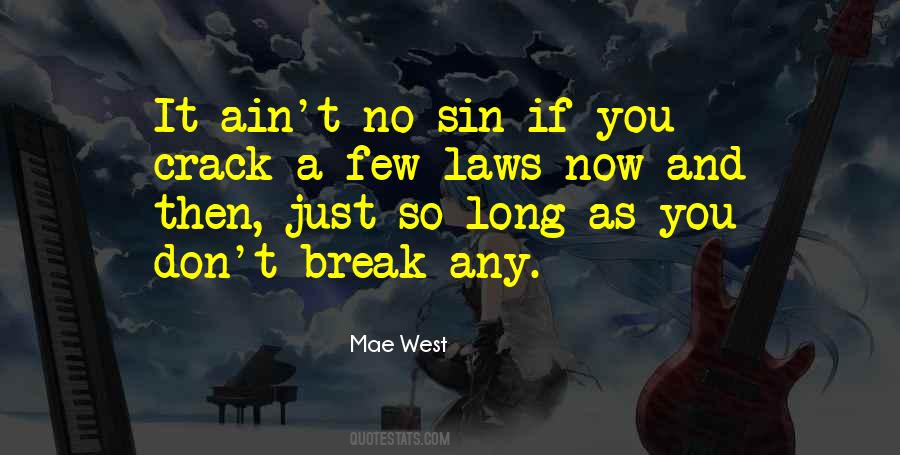 Long Break Quotes #159713