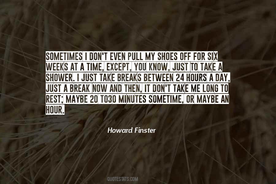 Long Break Quotes #1864712