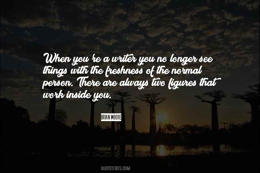 See Inside You Quotes #1072493