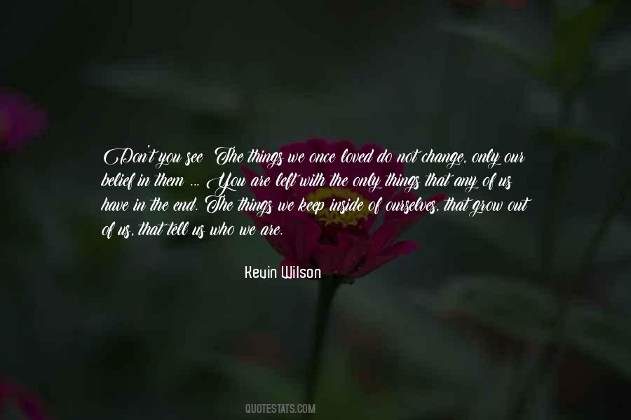 See Inside You Quotes #1406563