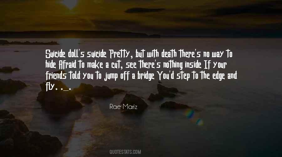 See Inside You Quotes #583815