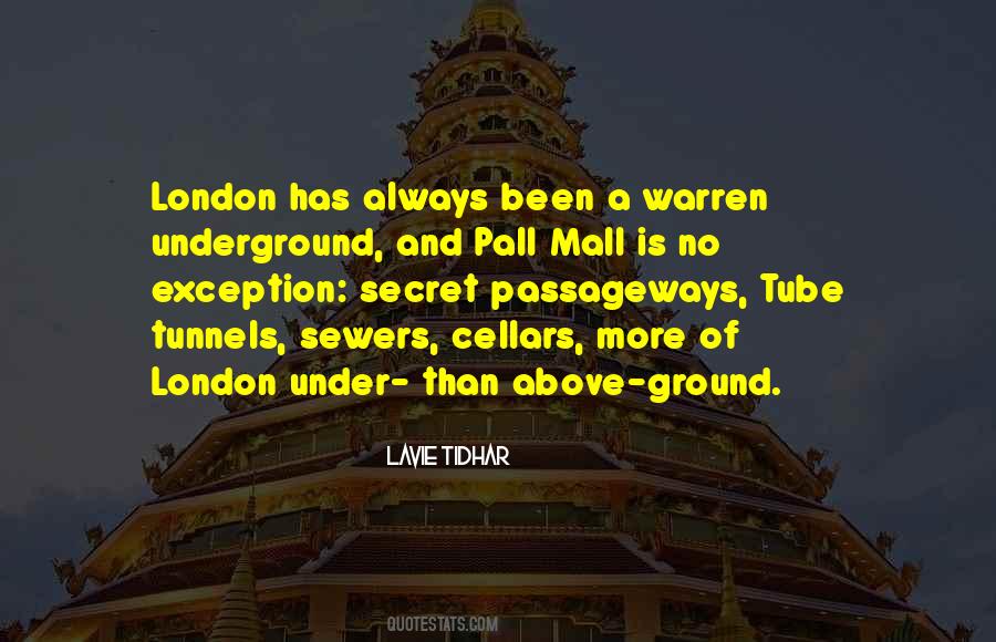 Quotes About The London Underground #932279
