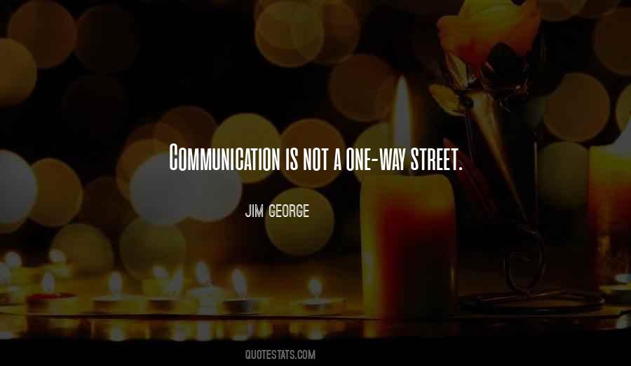 Love Is One Way Street Quotes #49399