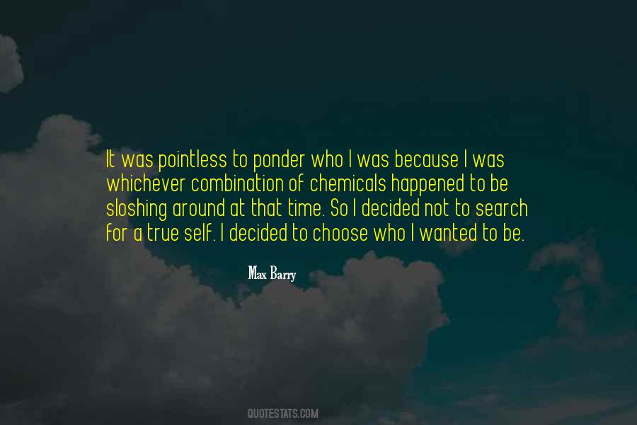 Not Who I Was Quotes #475140